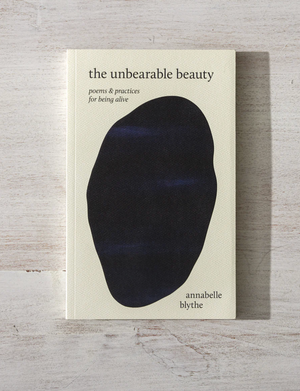 The Unbearable Beauty - Poetry Book