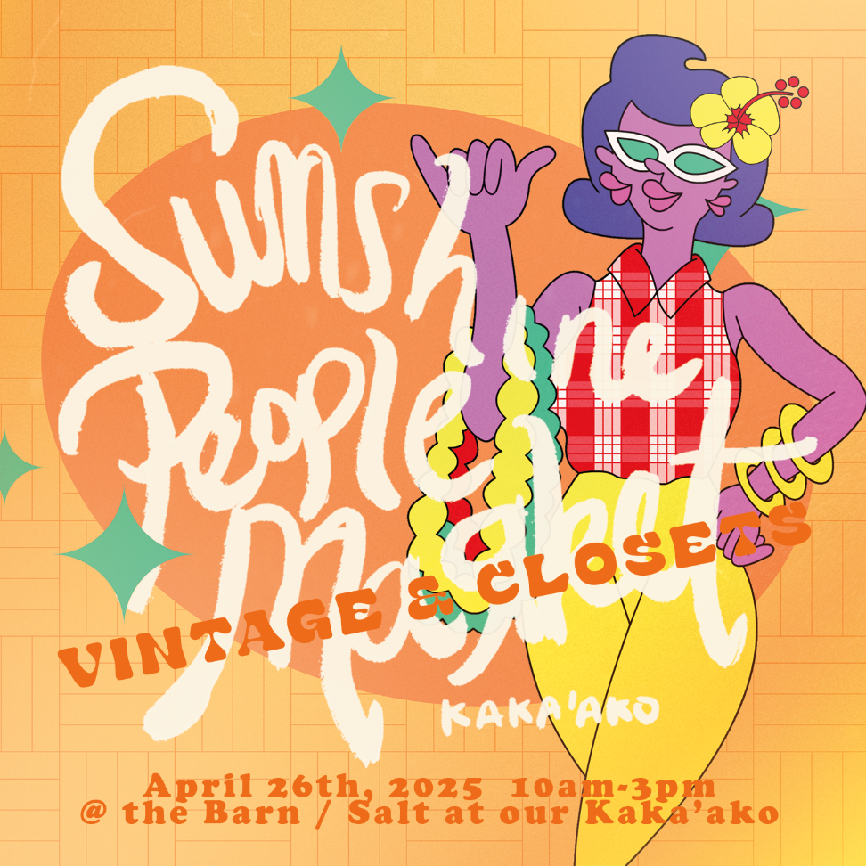 4/26 SUNSHINE PEOPLE MARKET -Vintage & Closets- Pre-purchase Event Entry